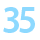 35