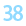 38