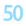 50