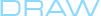 DRAW